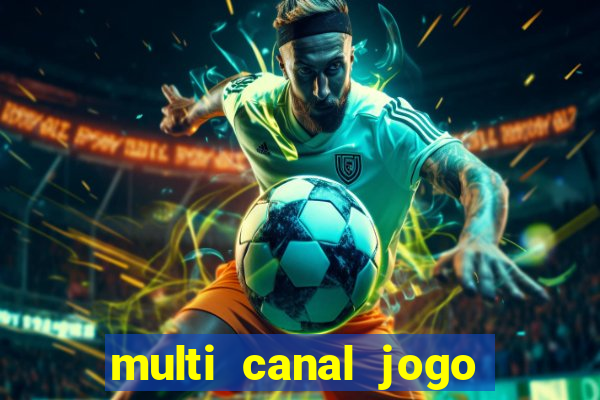 multi canal jogo do flamengo